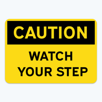 Show details for Caution: Watch Your Step